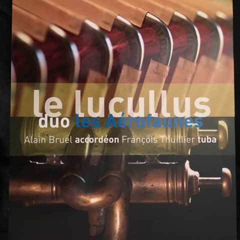 “Le Lucullus” le nouveau CD de François Thuillier en duo avec Alain Bruel